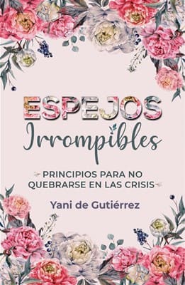 Espejos Irrompibles