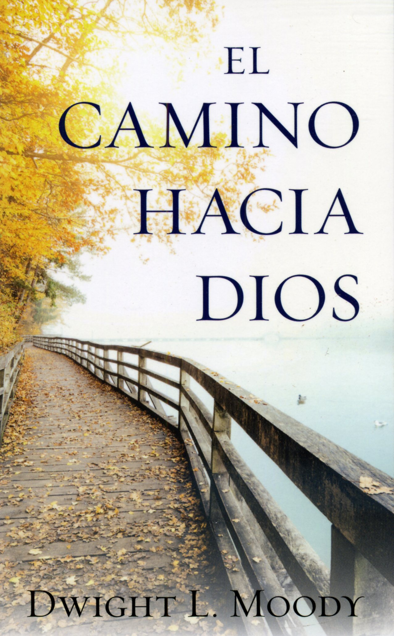 Camino Hacia Dios/El