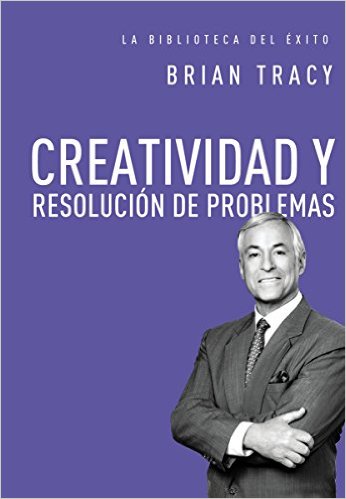 Creatividad Y Resolución De Problemas