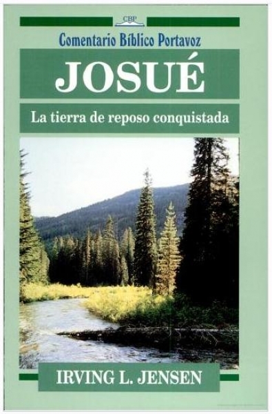 Josué: La Tierra De Reposo, Conquistada (CBP)