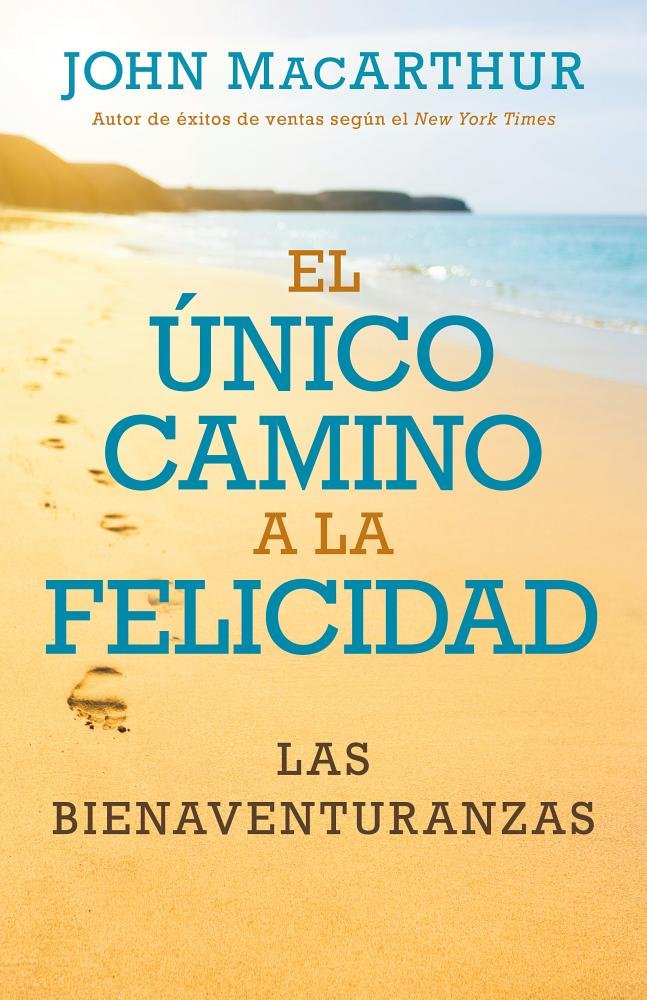 El Único camino a la felicidad
