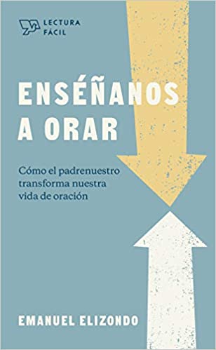 Enséñanos a Orar - Lectura Fácil