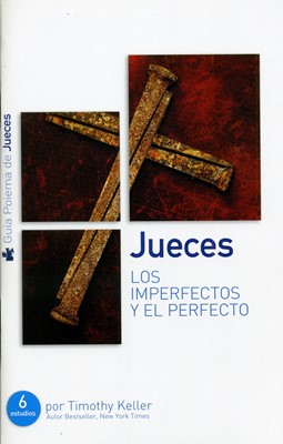 Jueces Los Imperfectos Y El Perfecto