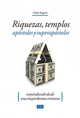 Riquezas Templos Apóstoles Y Superapostoles