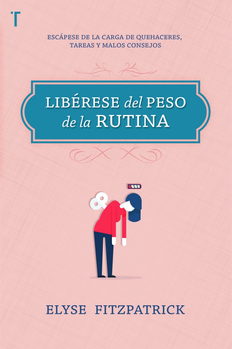 Libérese del Peso de la Rutina