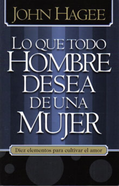 Lo Que Todo Hombre desde de una Mujer