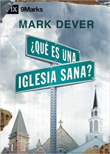 Que Es Una Iglesia Sana