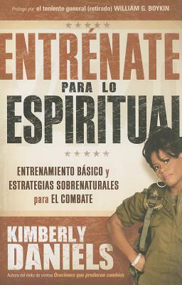 Entrénate Para Lo Espiritual