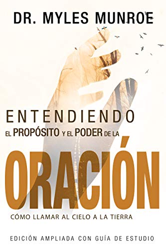 Entendiendo el Propósito y Poder de la Oración