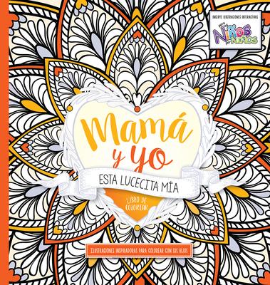 Mama Y Yo: Esta Lucecita Mía