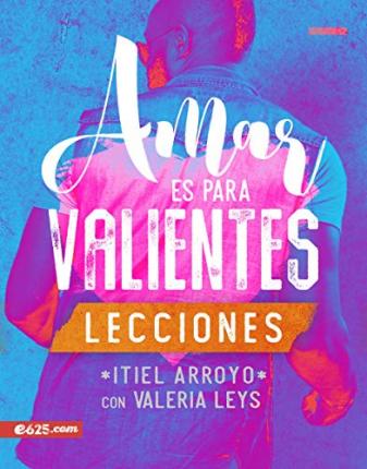 Amar Es Para Valientes