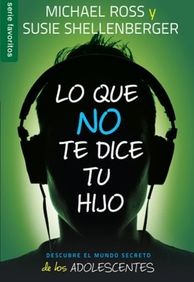 Lo que No te Dice tu Hijo