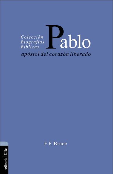 Pablo, Apóstol del Corazón Liberado