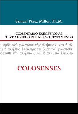 Comentario Exegético Al Texto Griego del Nuevo Testamento