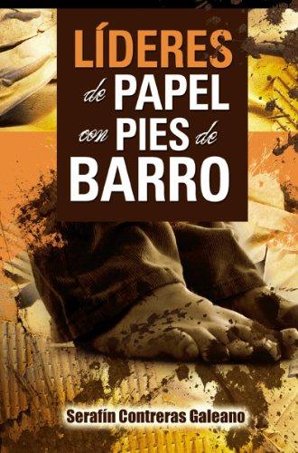 Líderes de papel con pies de barro