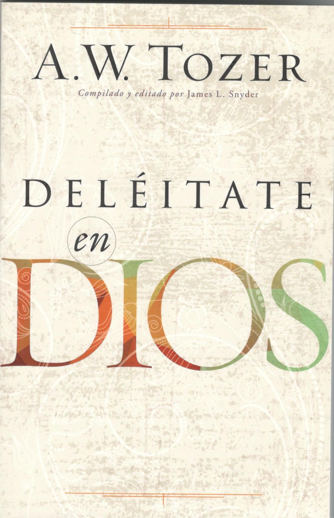 Deleitate en Dios