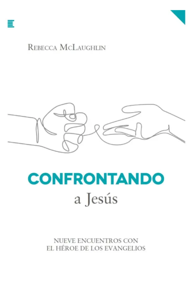 Confrontando a Jesús