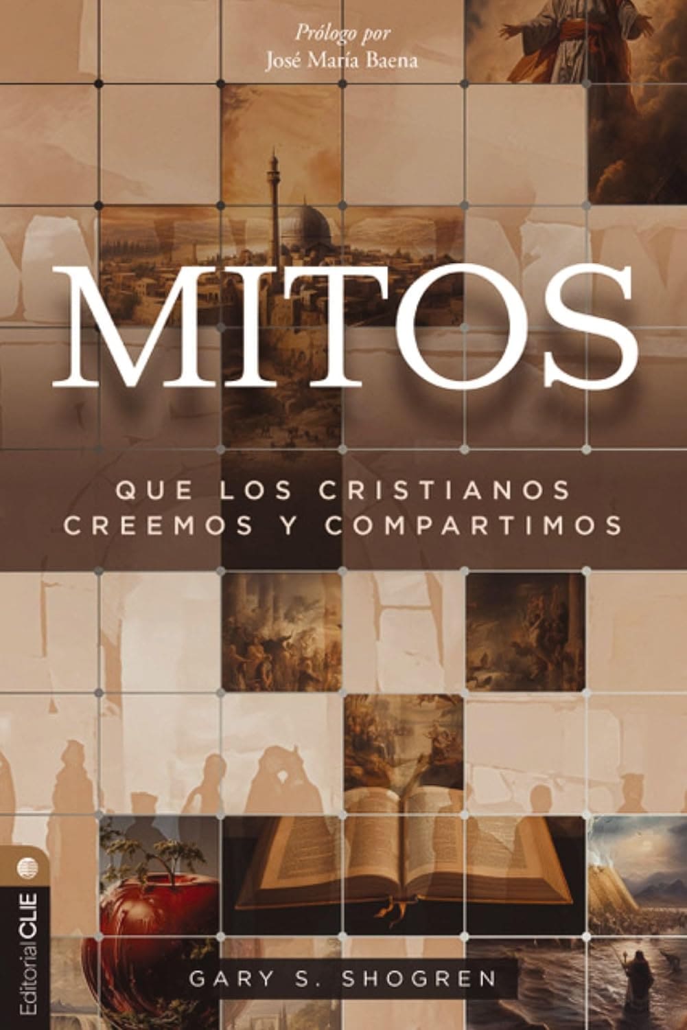 Mitos que los Cristianos Creemos y Compartimos