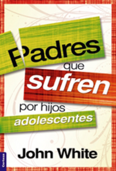 Padres que Sufren por Hijos Adolescentes