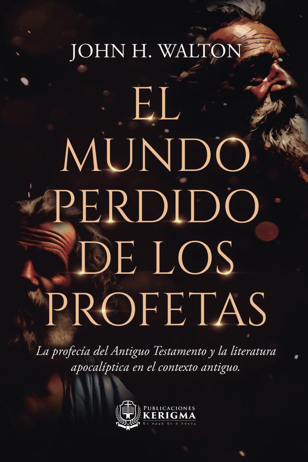 El Mundo Perdido de los Profetas