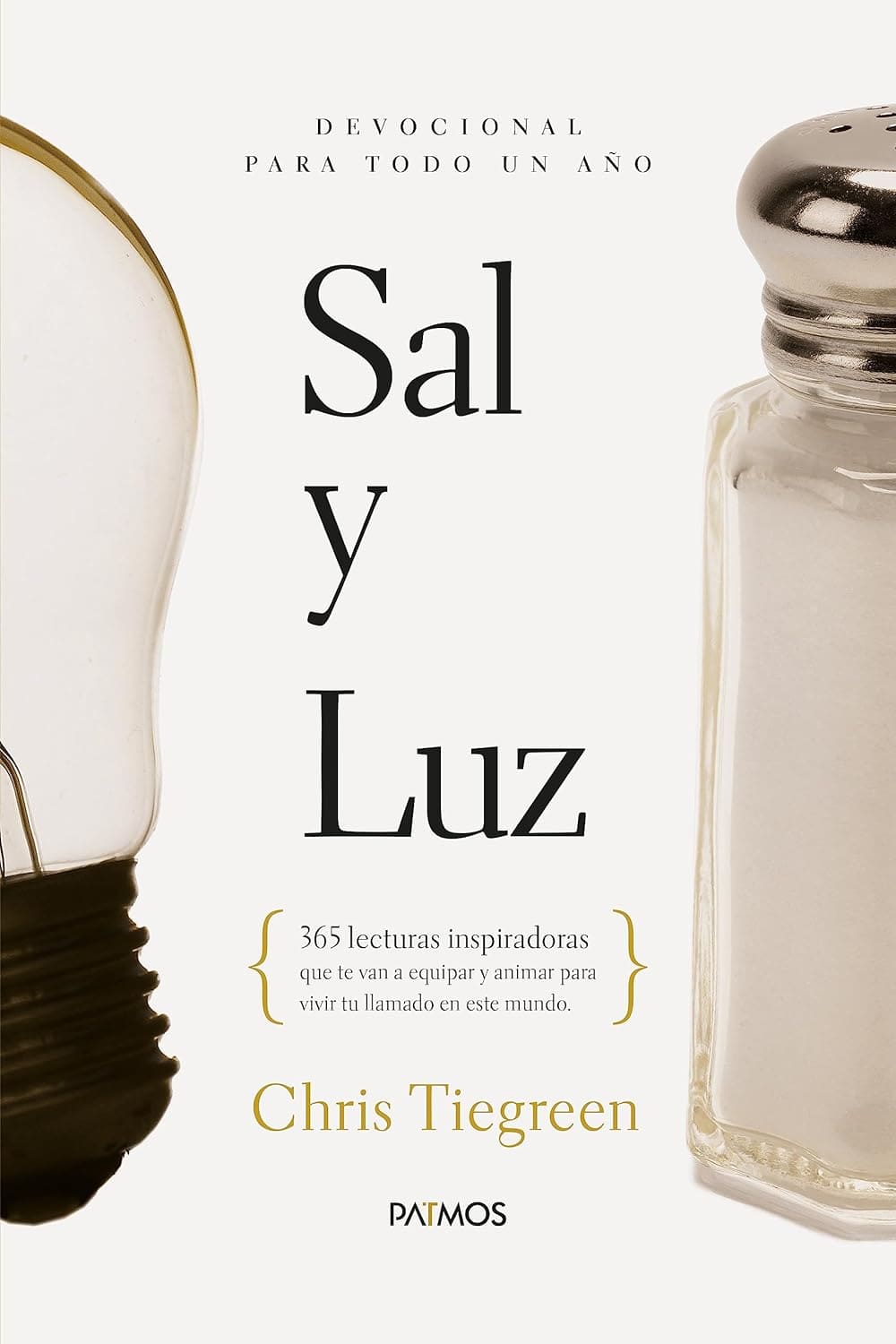 Devocional para todo un año: Sal y Luz