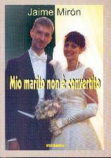 Mio marito non è convertito