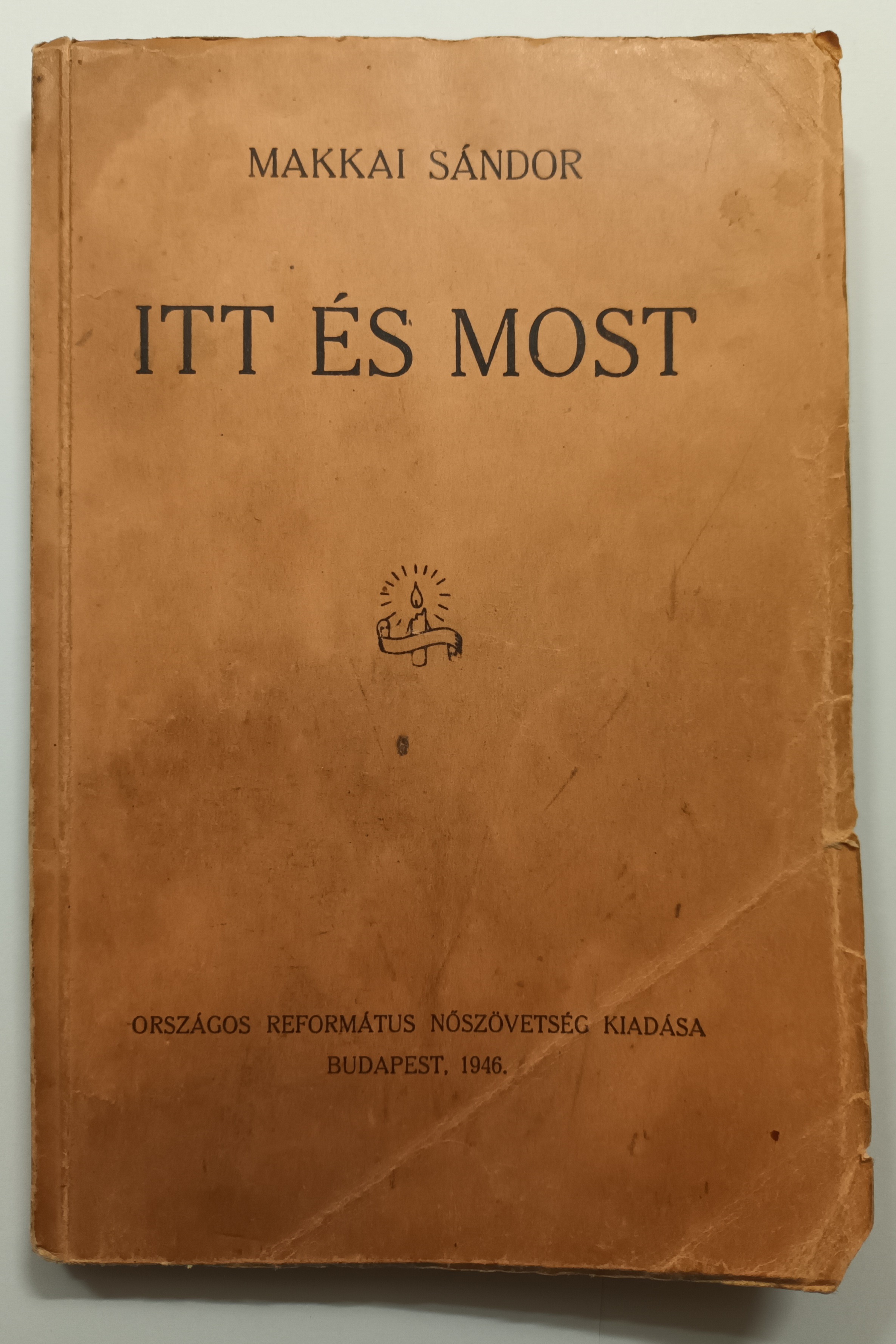 Itt és most