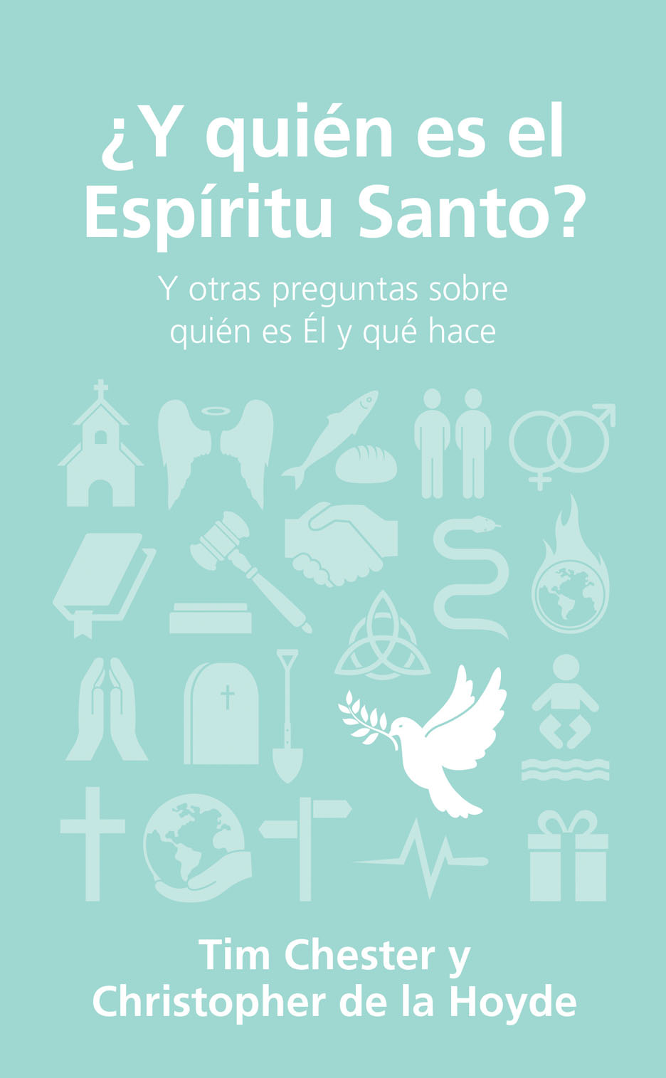¿Y Quién es el Espíritu Santo?