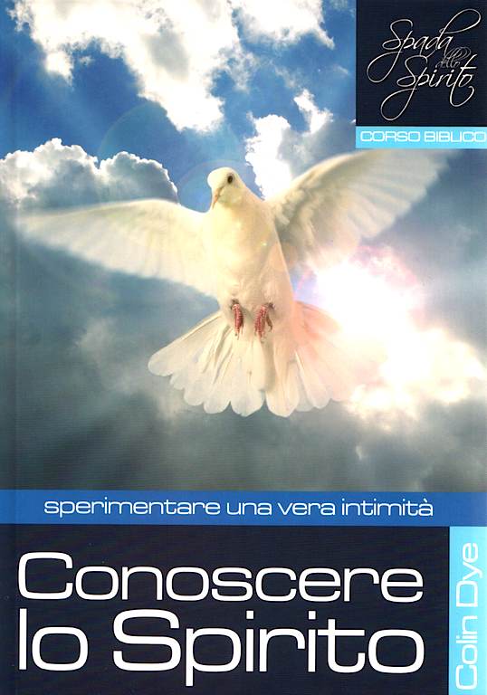 Conoscere lo Spirito - Sperimentare una vera intimità - Studio n°2