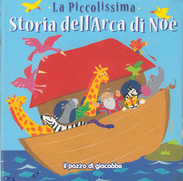 La piccolissima storia dell'arca di Noè