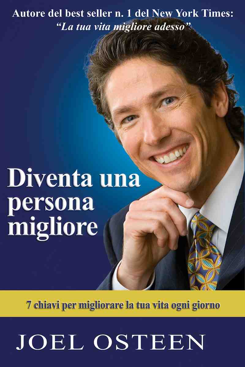 Diventa una persona migliore