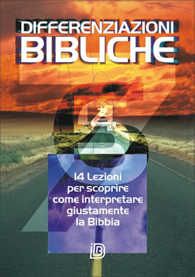 Differenziazioni bibliche - 14 lezioni per scoprire come interpretare giustamente la Bibbia