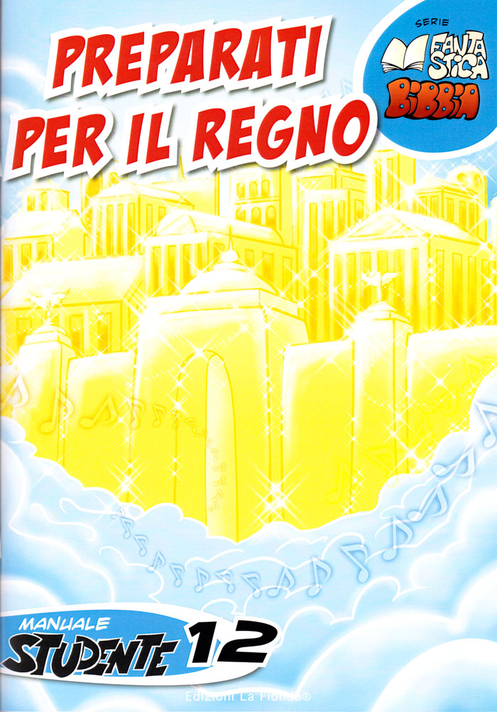 Preparati per il Regno - 12° Manuale Studente