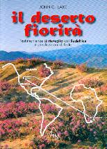 Il deserto fiorirà - Testimonianze di risveglio del Sudafrica e predicazioni di fede
