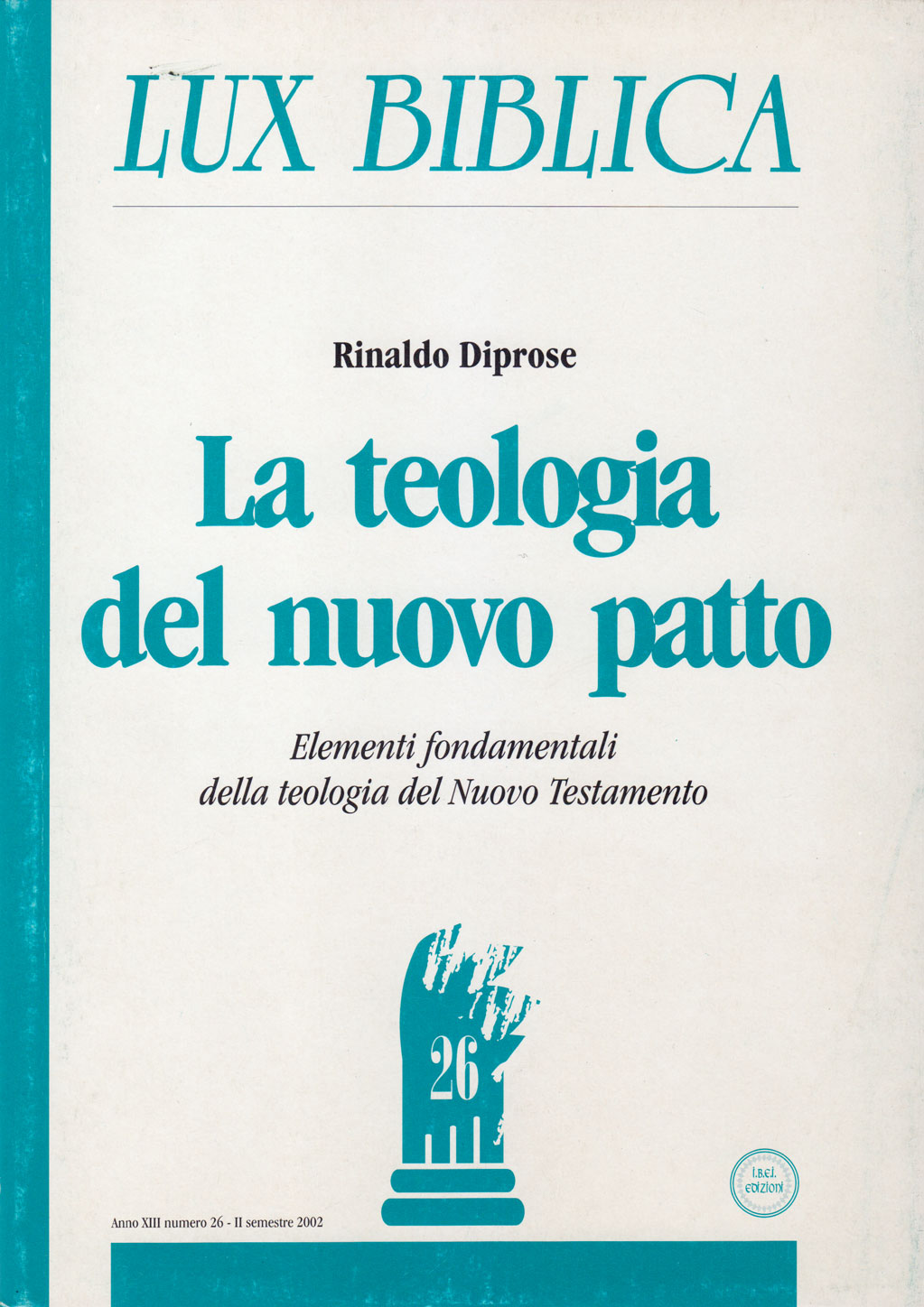 La teologia del Nuovo Patto