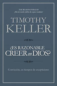 ¿Es Razonable Creer en Dios?