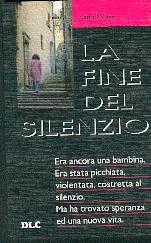 La fine del silenzio