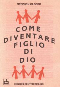 Come diventare figlio di Dio - Confezione da 20 opuscoli