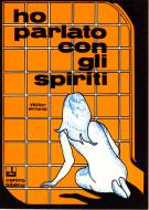 Ho parlato con gli spiriti