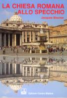 La chiesa romana allo specchio