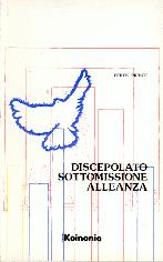 Discepolato, sottomissione e alleanza