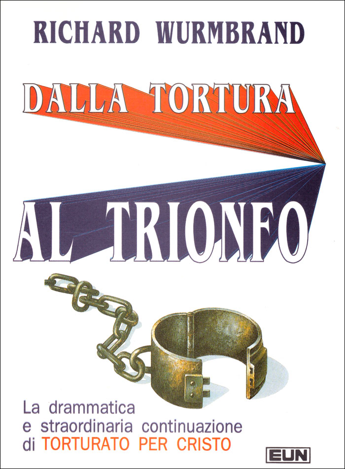 Dalla tortura al trionfo