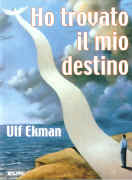 Ho trovato il mio destino