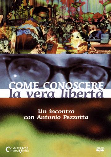 Come conoscere la vera libertà - Ora anche su DVD