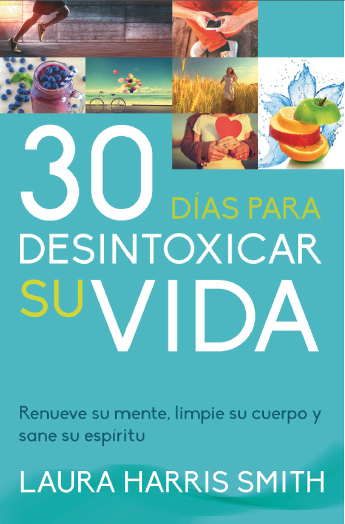 30 Días para Desintoxicar su Vida