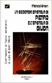 La seconda epistola di Pietro e l'epistola di Giuda
