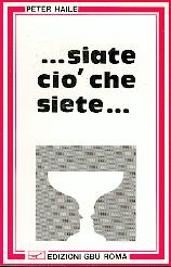 Siate ciò che siete