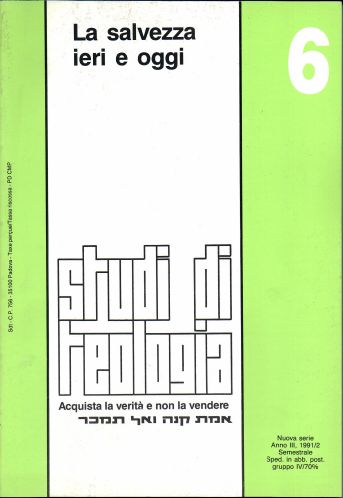 La salvezza ieri e oggi (Studi di Teologia - n° 6)