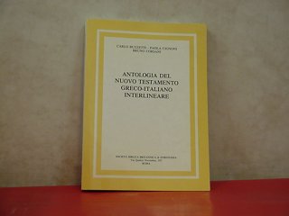 Antologia del Nuovo Testamento  Greco - Italiano interlineare