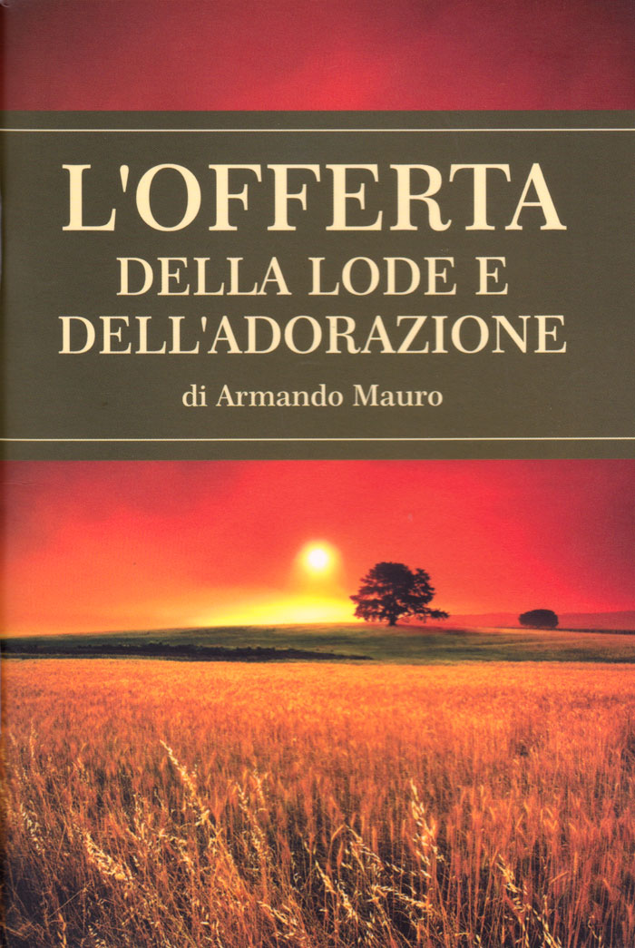 L'offerta della lode e dell'adorazione
